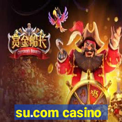 su.com casino